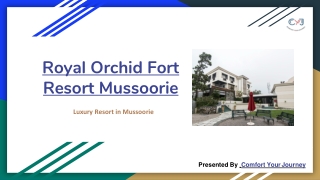 Weekend Holiday Packages in Mussoorie – Royal Orchid Fort Resort in Mussoorie