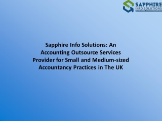 Sapphire Info Solutions: An Accounting Outsource Services Provider for Small and Medium-sized Accountancy Practices in T