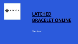 Best Latched Bracelet Online