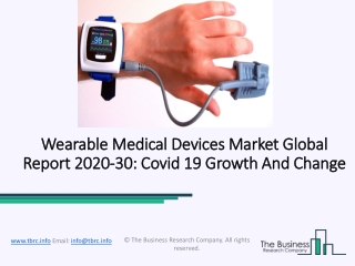 Wearable Medical Devices Market Size, Growth, Opportunity and Forecast to 2030