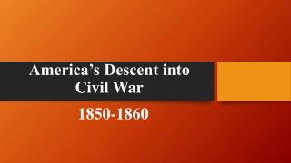 America's Descent into Civil War