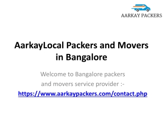 AarkayLocal Packers and Movers in Bangalore Packers and Movers Bangalore Cost