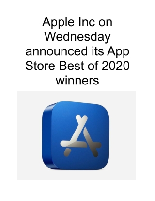 Apple Inc on Wednesday Announced Its App Store Best of 2020 Winners