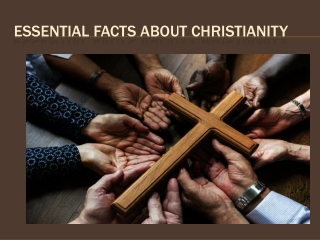 Essential Facts about Christianity