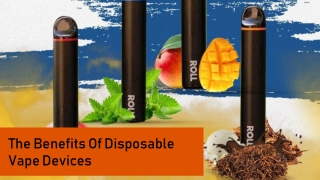 The Benefits Of Disposable Vape Devices