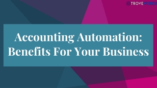 Accounting Automation: Benefits For Your Business