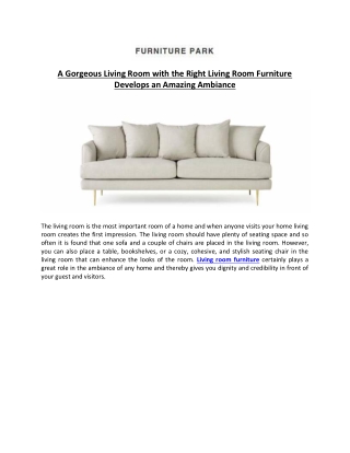 A Gorgeous Living Room with the Right Living Room Furniture Develops an Amazing Ambiance