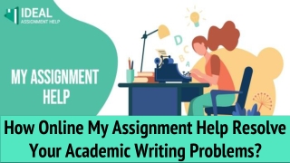 How online my assignment help resolve your academic writing problems?