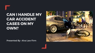 Can I Handle My Car Accident Cases On My Own?