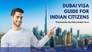 Dubai Visa Guide For Indian Citizens