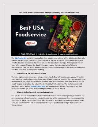 Take a look at these characteristics when you are finding the best USA foodservice