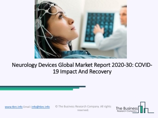 Neurology Devices Market Forecast to 2030 | COVID-19 Impact And Recovery