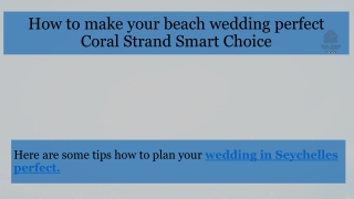 How to make your beach wedding perfect by Coral Strand