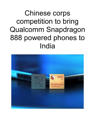 Chinese Corps Competition to Bring Qualcomm Snapdragon 888 Powered Phones to India