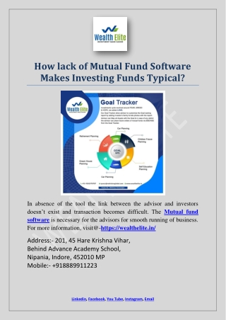 How lack of Mutual Fund Software Makes Investing Funds Typical?