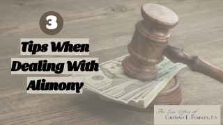3 Tips When Dealing With Alimony