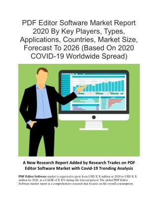 PDF Editor Software Market Report 2020 By Key Players, Types, Applications, Countries, Market Size, Forecast To 2026 (Ba