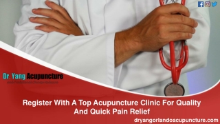 Register With A Top Acupuncture Clinic For Quality And Quick Pain Relief