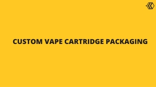 CUSTOM VAPE CARTRIDGE PACKAGING