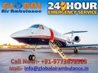 Global Medical Charter Air Ambulance in Kolkata and Delhi with Unique and Hi-Tech ICU Facility