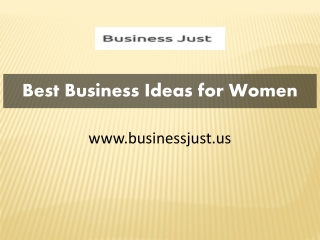 Best Business Ideas for Women - www.businessjust.us