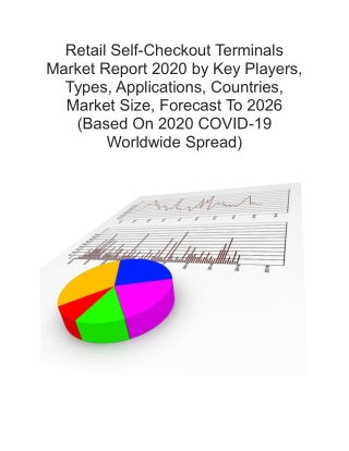 Retail Self-Checkout Terminals Market Report 2020 By Key Players, Types, Applications, Countries, Market Size, Forecast
