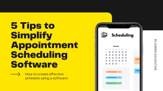 5 Tips to Simplify Appointment Scheduling Software