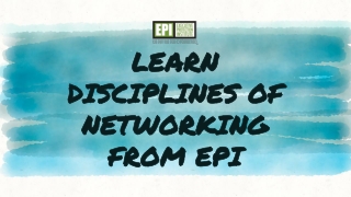 Learn Disciplines of Networking from EPI