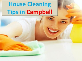 House Cleaning Tricks in Campbell