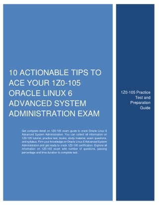 10 Actionable Tips to Ace Your 1Z0-105 Oracle Linux 6 Advanced System Administration Exam