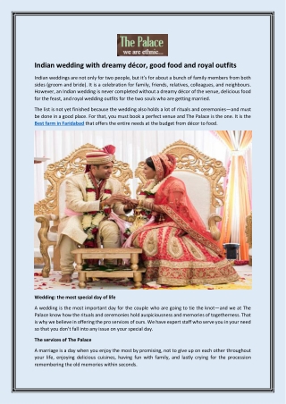 Indian wedding with dreamy décor, good food and royal outfits