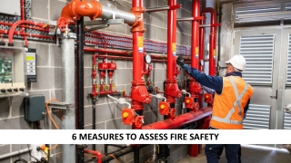 6 Measures To Assess Fire Safety