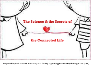 The Science & the Secrets of the Connected Life
