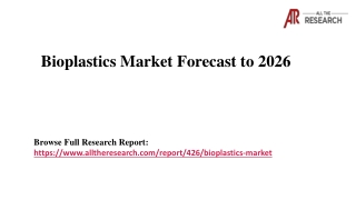 Bioplastics Market Forecast to 2026
