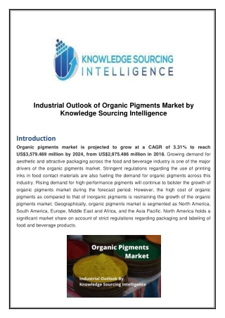 Industrial Outlook of Organic Pigments Market by Knowledge Sourcing