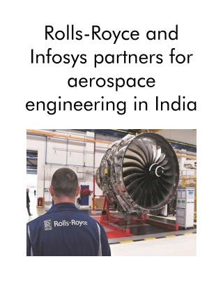 Rolls-Royce and Infosys partners for aerospace engineering in India