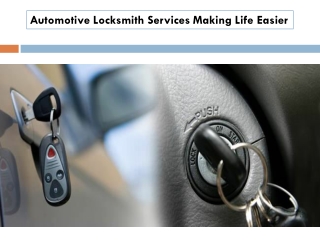 Automotive Locksmith Services Making Life Easier