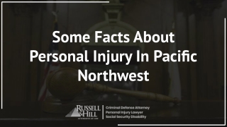 Some Facts About Personal Injury In Pacific Northwest