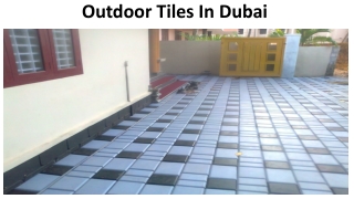 Outdoor Tiles Dubai