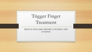 Try a New Non-Surgical Treatment Option for Trigger Finger