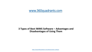 3 Types of IWMS Software – Advantages and Disadvantages of Using Them