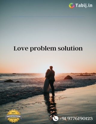 Love problem solution - Get 100 % solution for your love problem