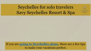 Seychelles for solo travelers by Savoy Seychelles Resort & Spa