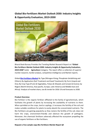 Global Bio-Fertilizers Market Outlook 2030: Industry Insights & Opportunity Evaluation, 2019-2030