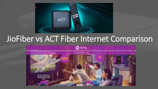 JioFiber vs ACT Fiber Internet