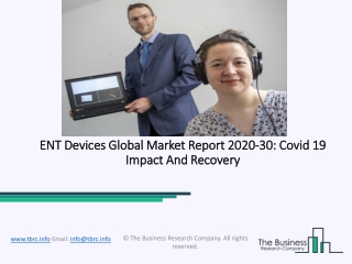 (2020-2030) ENT Devices Market Size, Share, Growth And Trends