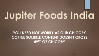 Chicory is a form of energy drink
