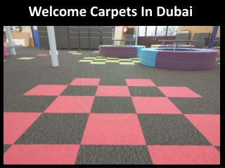 Welcome carpets in Dubai