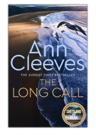 The Long Call By Ann Cleeves PDF Download