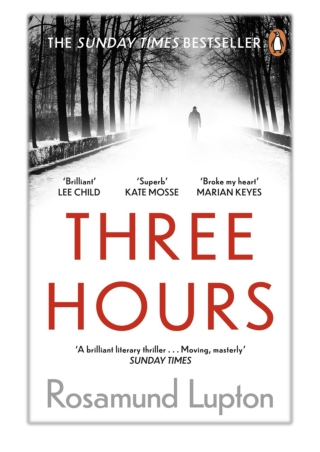 Three Hours By Rosamund Lupton PDF Download